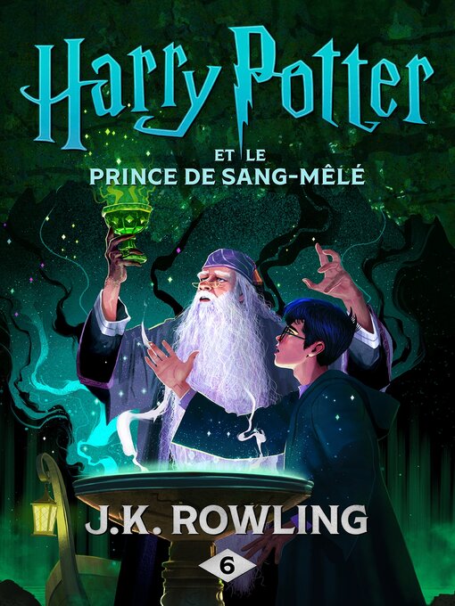 Title details for Harry Potter et le Prince de Sang-Mêlé by J. K. Rowling - Wait list